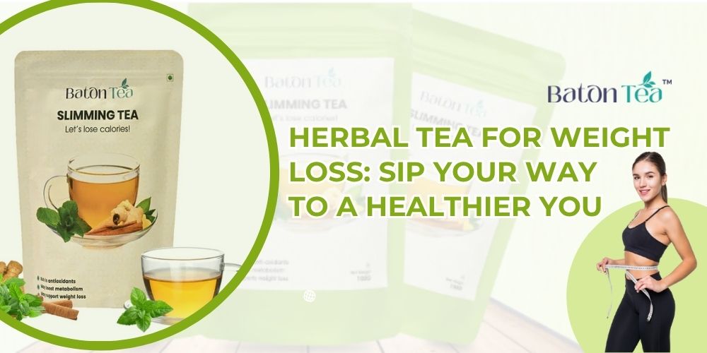 Herbal Tea for Weight Loss