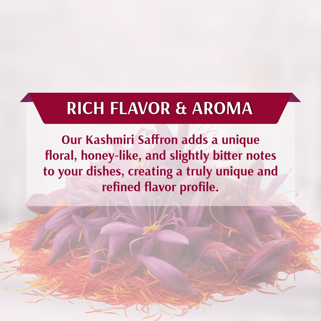 Rich flavor & aroma of kashmiri kesar